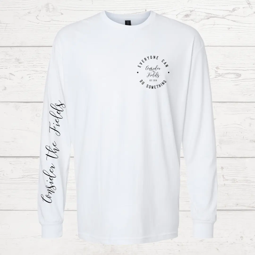“Consider the Fields” White and Black Long Sleeve