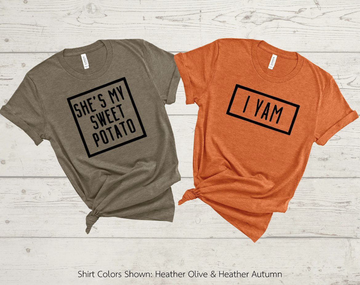 two his & hers t-shirts laying on a table. One shirt says "she's my sweet potato" and one says "I yam"
